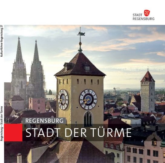 Titelseite des Kulturführers „Regensburg Stadt der Türme“ mit einem Blick über die Dächer der Innenstadt