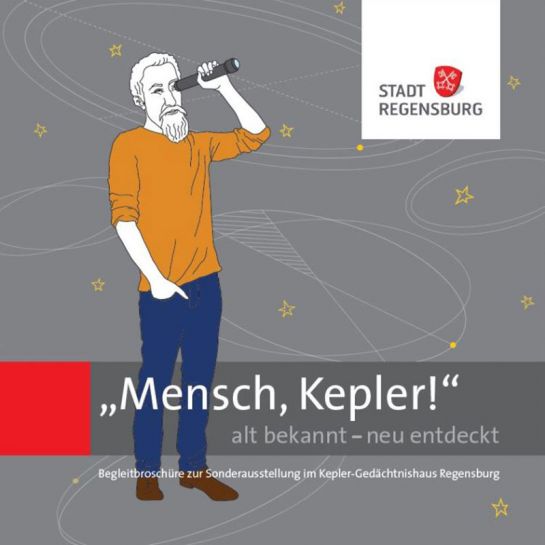 Kulturführer "Mensch, Kepler" alt bekannt -neu entdeckt" - Titelblatt