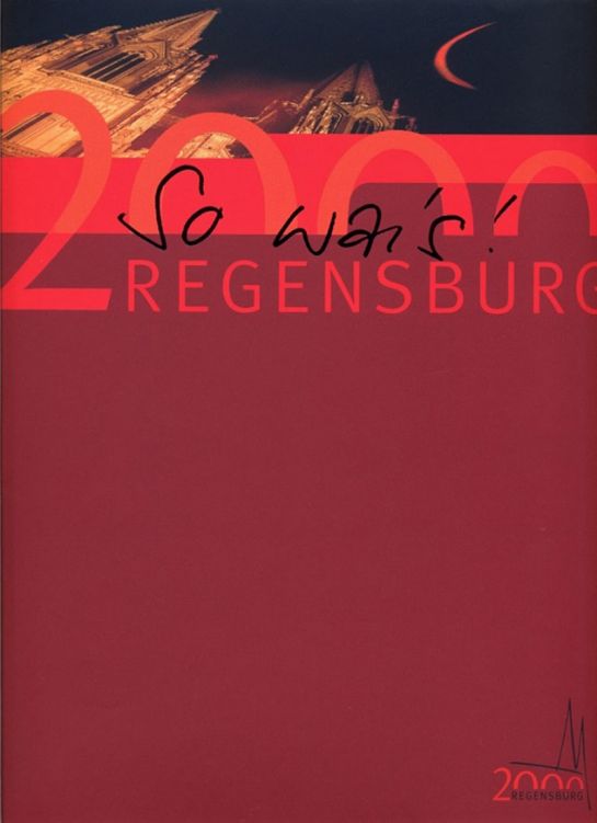 Kultur - Publikation „Regensburg 2000 - so war's“ - Titelblatt