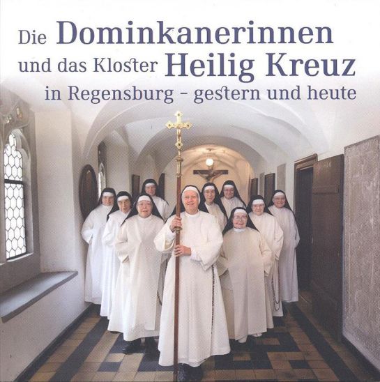 Kulturführer „Die Dominikanerinnen und das Kloster Heilig Kreuz in Regensburg - gestern und heute“ - Titelblatt