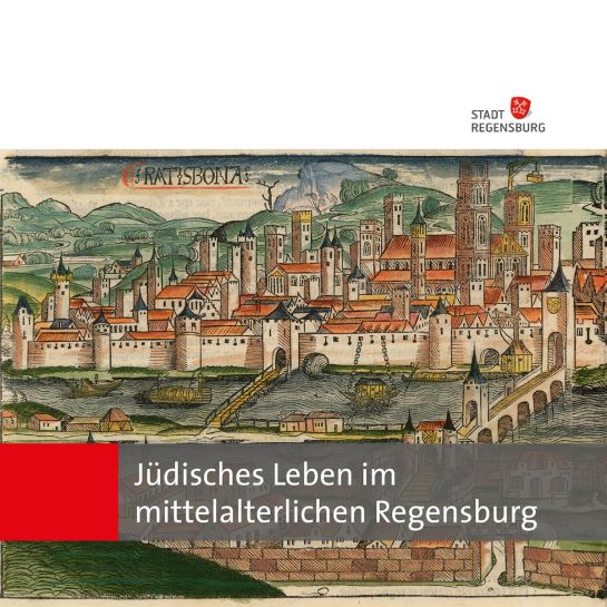 Kultur - Jüdisches Leben im mittelalterlichen Regensburg