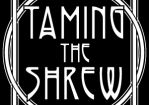 © Taming the Shrew