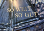 "So weit so gut", Gedichte - vergriffen. © A. Ehl