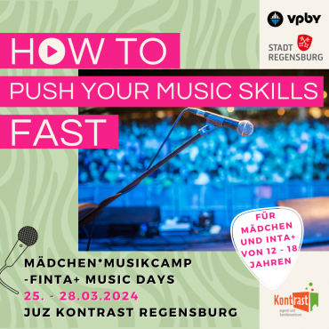 Grafik - Flyer für das Mädchen*MusikCamp - FINTA+ Music Days in Regensburg vom 25.03. - 28.03.2024 für Mädchen von 12 bis 18 Jahren im JUZ Kontrast