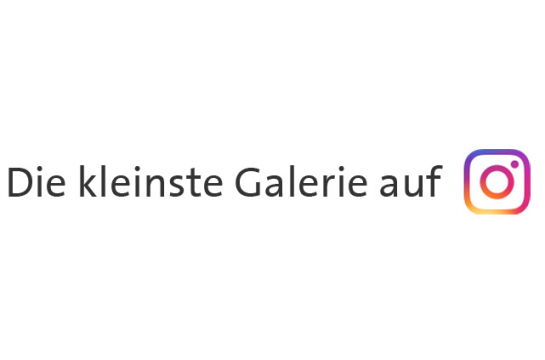 Kleinste Galerie auf Instagram