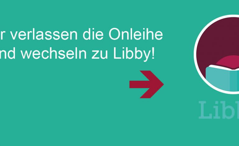 Wir verlassen die Onleihe und wechseln zu Libby!