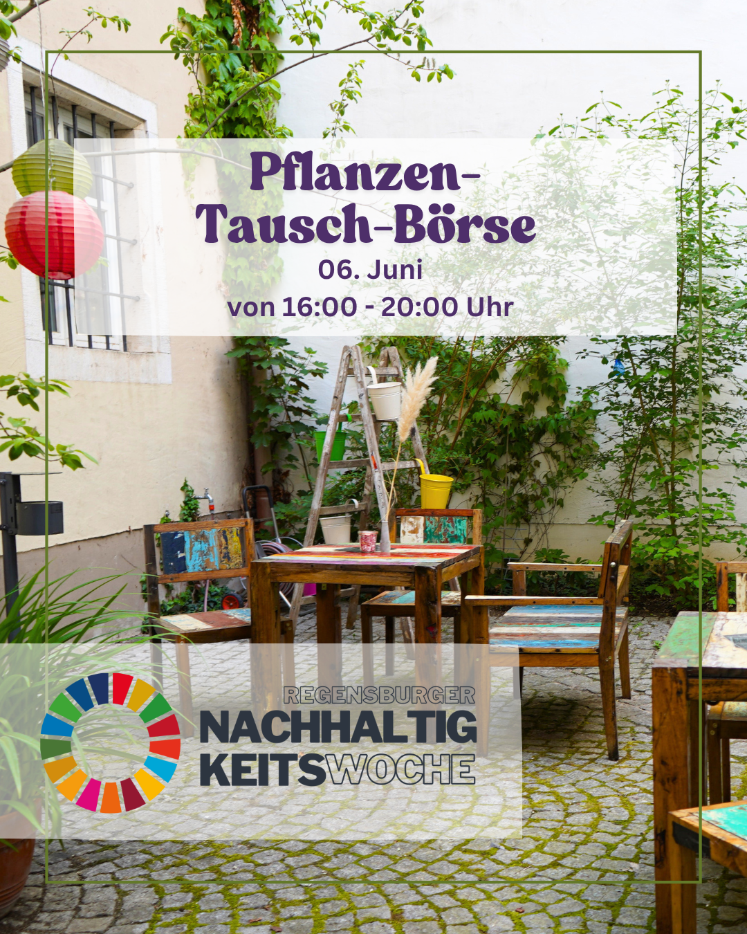 Auf dem Bild ist der Innenhof des W1 zu sehen, wo viele grüne Pflanzen wachsen. Der Innenhof ist mit Holzmöbeln bestückt und sieht sehr einladend aus. Darüber steht das Datum und der Titel Nachhaltigkeitswoche.