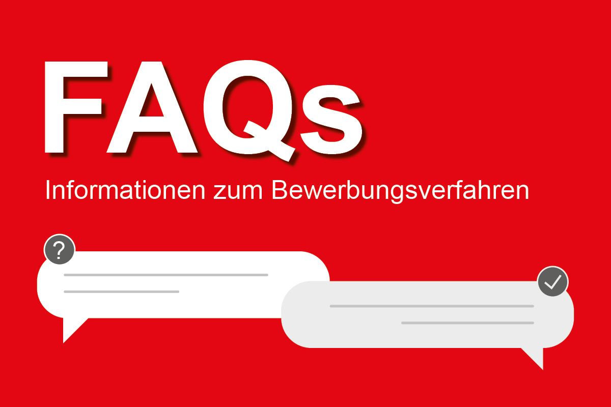 Grafik mit dem Text "FAQs - Informationen zum Bewerbungsverfahren" in weißer Schrift auf rotem Hintergrund, linksbündig oben. Darunter zwei leere Sprechblasen mit Fragezeichen- und Haken-Symbolen