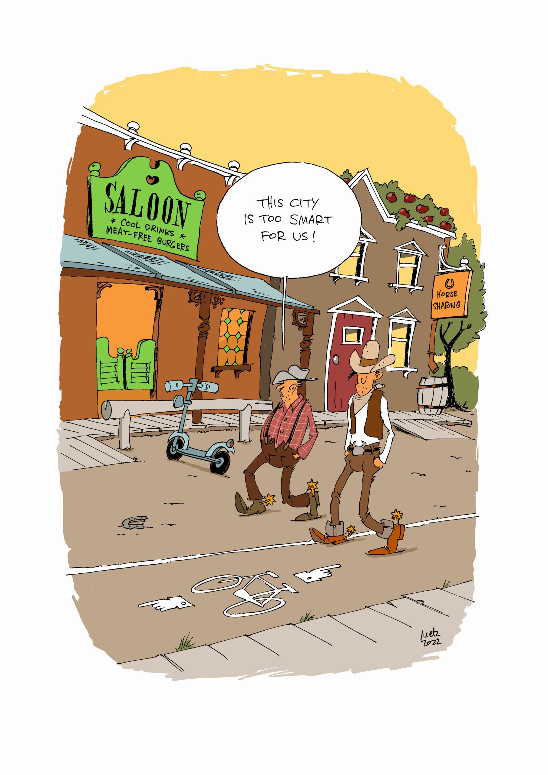 Cartoon: Zwei Cowboys in einer Smart City "This City is too smart for us!"