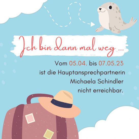 Grafik - Hinweis - Hauptansprechpartnerin für Betreuer und Betreuerinnen Michaela Schindler ist vom 05.04. bis 07.05.23 nicht erreichbar (C) Michaela Schindler, Stadt Regensburg
