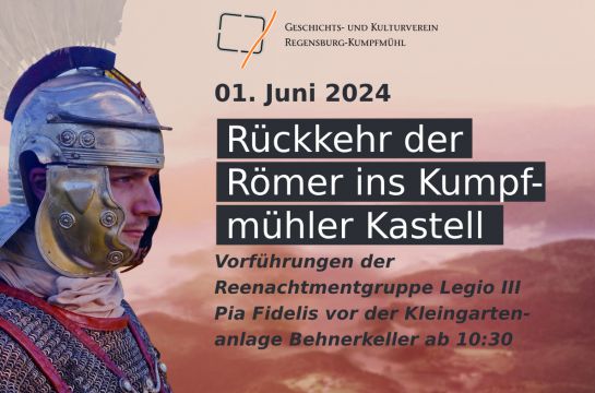 Welterbetag 2024 - Rückkehr der Römer ins Kumpfmühler Kastell Ankündigung