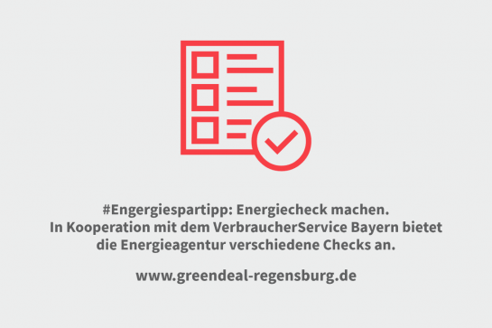 Grafik mit Text:Mach den Check!
Wissen Sie, was bei Ihnen Zuhause wie viel Energie verbraucht? In Kooperation mit der Verbraucherzentrale, dem VerbraucherService Bayern bietet die Energieagentur verschiedene Checks an.
