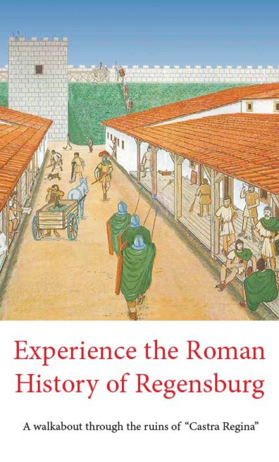 Roman Regensburg - a guidebook