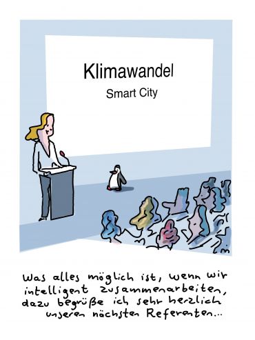 Eine Frau hält einen Vortrag vor Publikum zum Thema "Klimawandel Smart City", während ein Pinguin auf die Bühne läuft. Dazu sagt sie: "Was alles möglich ist, wenn wir intelligent zusammenarbeiten dazu begrüße ich sehr herzlich unseren nächsten Referenten.." 